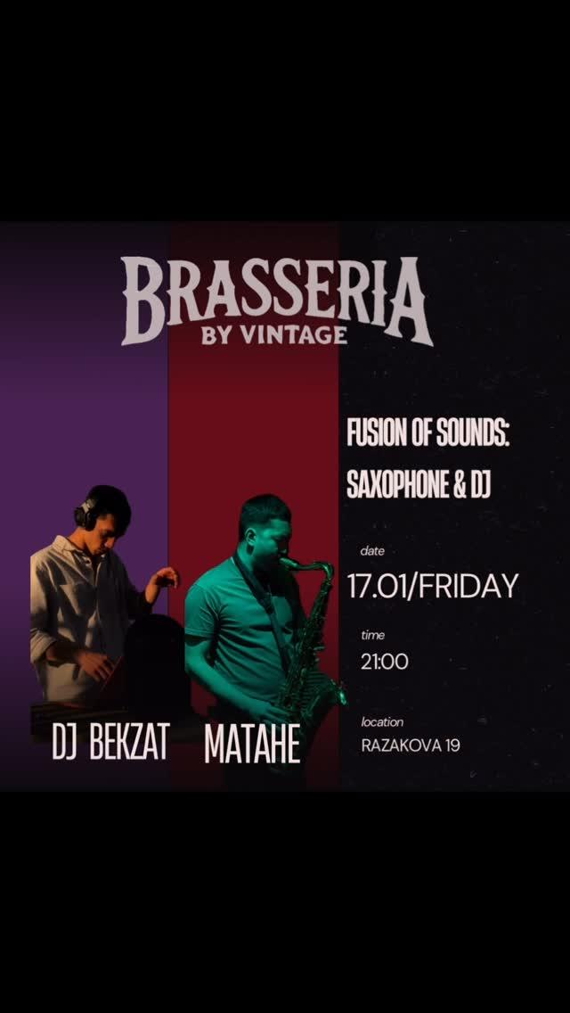 DJ and SAX: Bekzat & Matahe