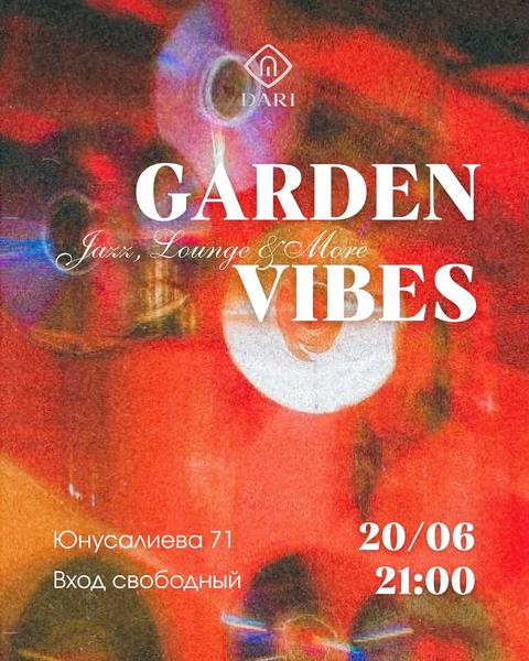 Garden Vibes