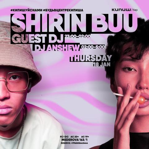 GUEST DJ SHIRIN BUU