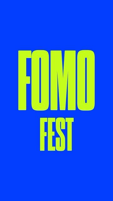 Fomo Fest