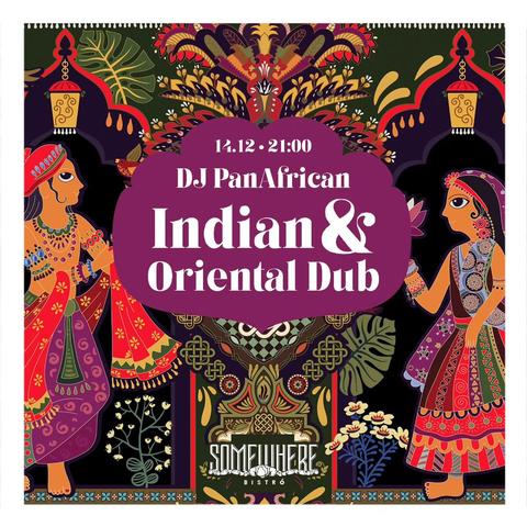 Indian and Oriental Dub by DJ PanAfrican