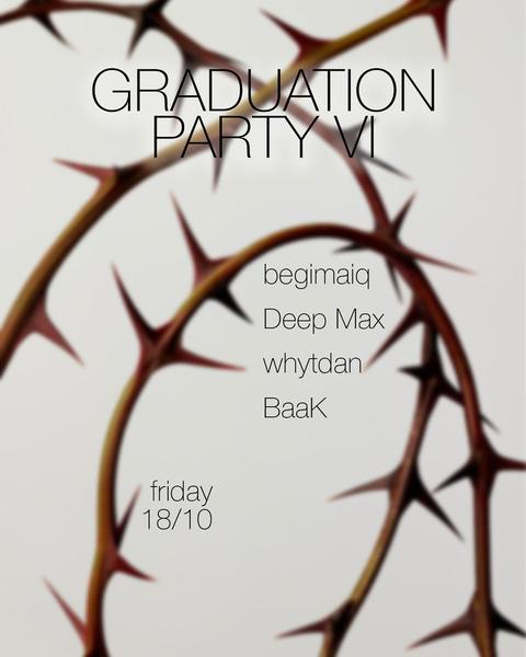 GRADUATION PARTY VI