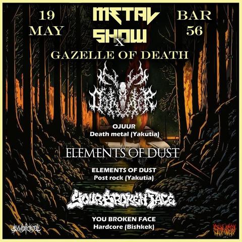 Metal Show - Gazelle Of Death