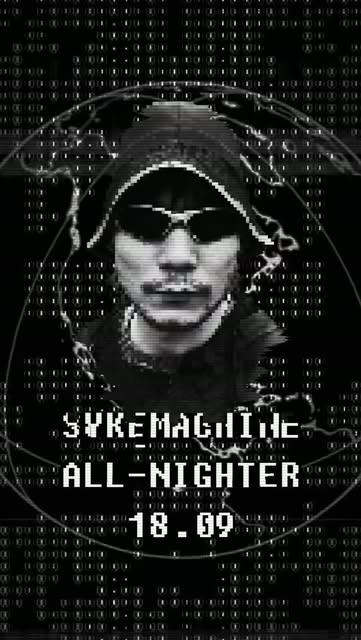Sykemachine All-Nighter