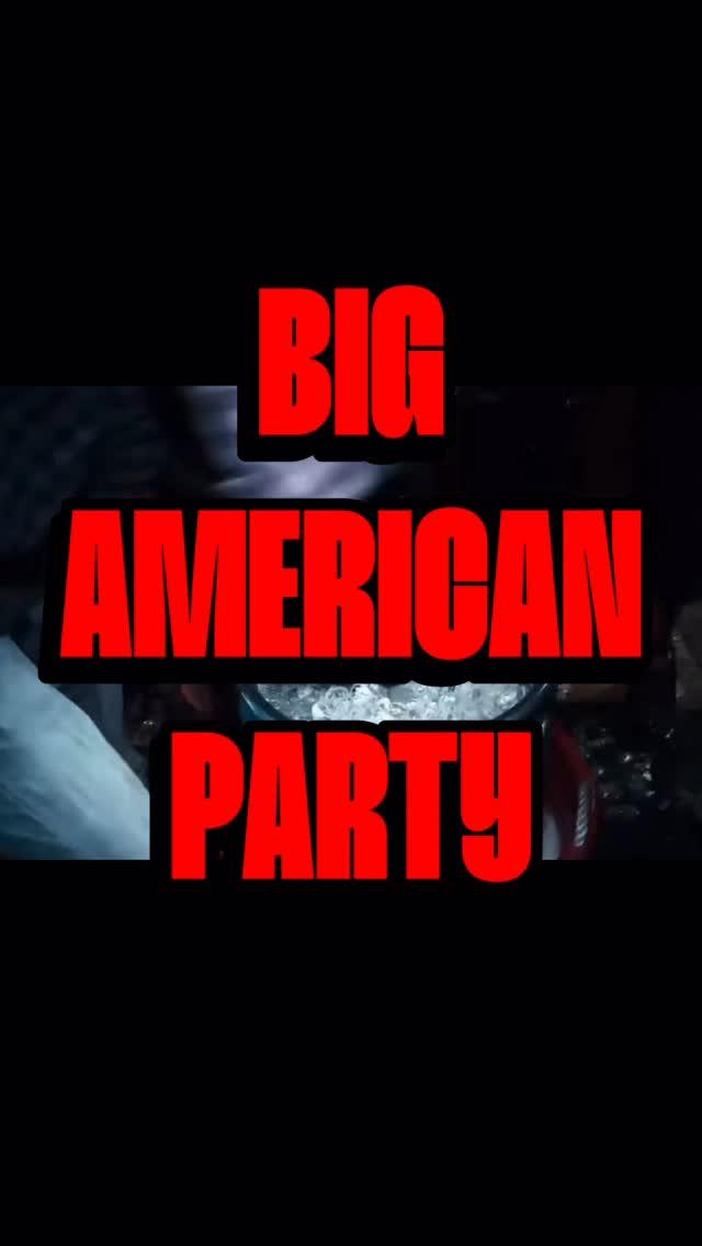 BIG AMERICAN PARTY