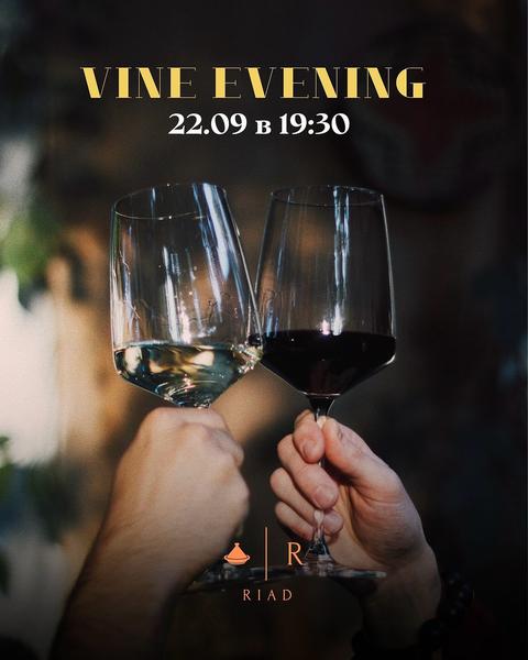 Vine Evening