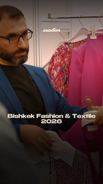 Bishkek Fashion & Textile 2026